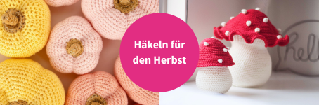 Häkeln für den Herbst: gemütliche Projekte für eine stimmungsvolle Jahreszeit