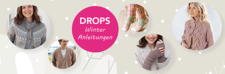 Wintergarne und Anleitungen mit Drops!