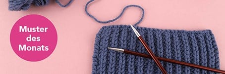 Muster des Monats: Halbe Patentmasche stricken