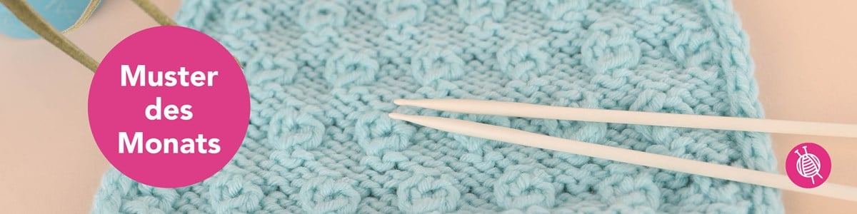 Haselnussmuster stricken - Muster des Monats