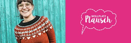 Wollplatzplausch mit Maren von ponystrickt