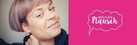 Wollplatzplausch mit Sandra von Karline Konfetti